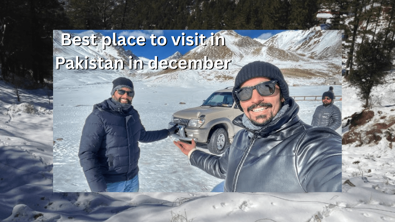 Best place to visit in Pakistan in december-min