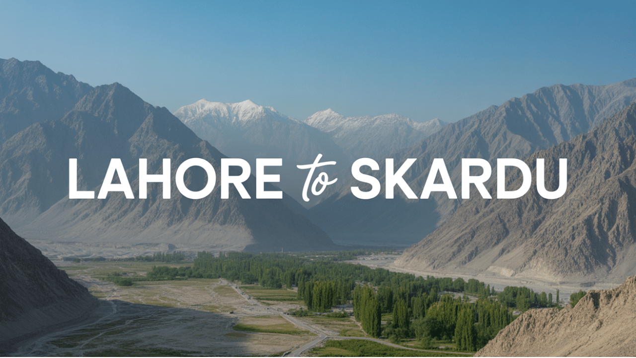 best time to visit Skardu from Lahore-min